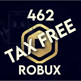 462  Robux ( AFTER TAX)