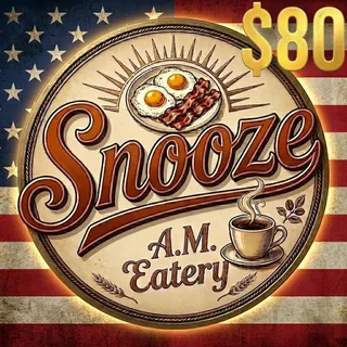$80.00 Snooze A.M. Eatery