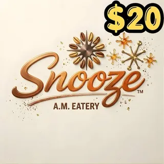 $20 Snooze A.M. Eatery