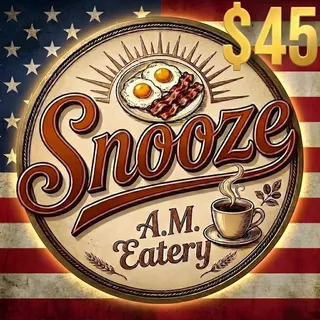 $45 Snooze A.M. Eatery