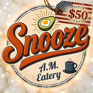 $50 Snooze A.M. Eatery