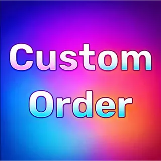 *10 $50 USD Custom Order