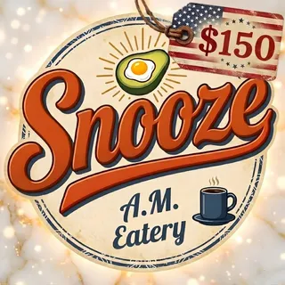 $150 Snooze A.M. Eatery