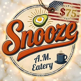 $75 Snooze A.M. Eatery
