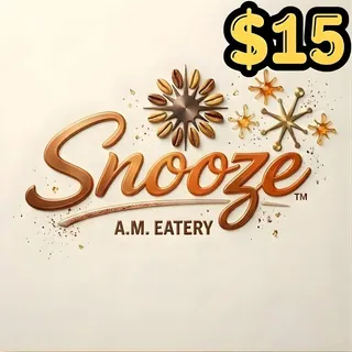 $15 Snooze A.M. Eatery
