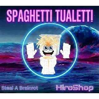 Steal A Brainrot | Spaghetti Tualetti