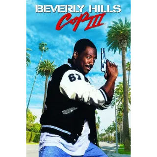 Beverly Hills Cop III - 4K UHD - VUDU ONLY - DOES NOT PORT TO MA