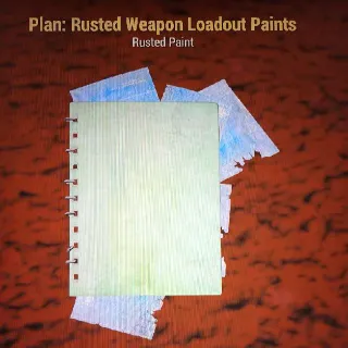 Rusted Weapon Loadout Paints Plan