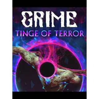 Grime: Tinge of Terror