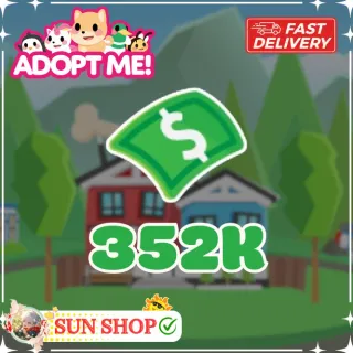 352k Bucks ADOPT ME