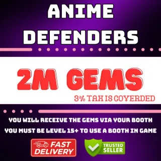 2M GEMS ANIME DEFENDERS