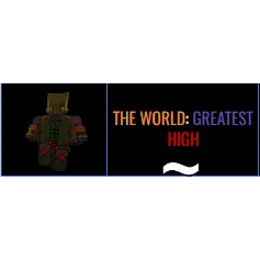 The World Greatest High Bridger 