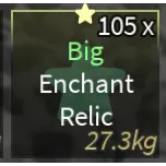 100 BIG ENCHANT RELIC CHEAP FISCH