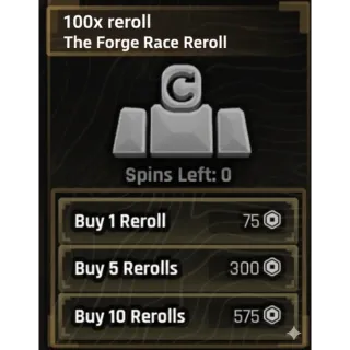 100x The Forge Rerolls - Cheapest Race Rerolls