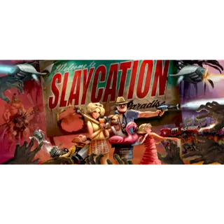 Slaycation Paradise