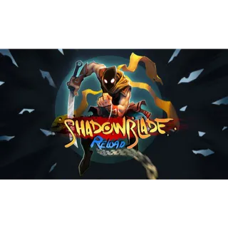 Shadow Blade: Reload