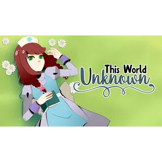 This World Unknown