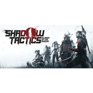 Shadow Tactics: Blades of the Shogun