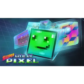 Super Life of Pixel