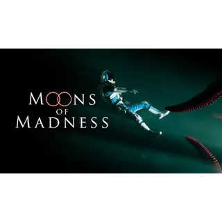 Moons of Madness
