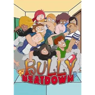 Bully Beatdown