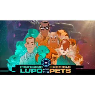 Professor Lupo and his Horrible Pets