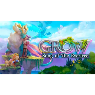 Grow: Song of the Evertree