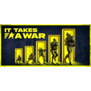 It Takes a War