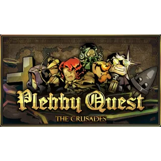 Plebby Quest The Crusades