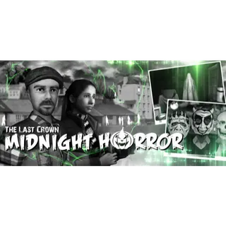 The Last Crown: Midnight Horror