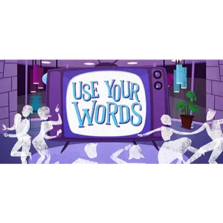 Use Your Words