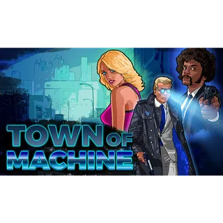 Town of Machine