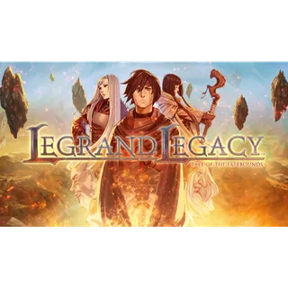 LEGRAND LEGACY: Tale of the Fatebounds