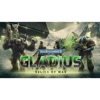 Warhammer 40,000: Gladius - Relics of War