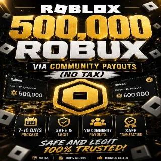500,000 Robux | Via Community Payout | Roblox