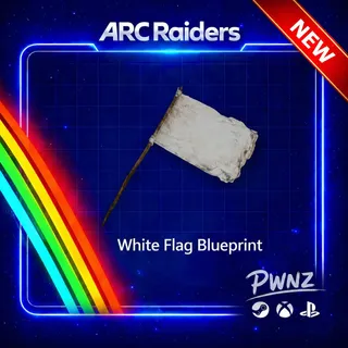 White Flag Blueprint - ARC Raiders