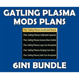 Gatling Plasma Mods Plans 6in1 Bundle