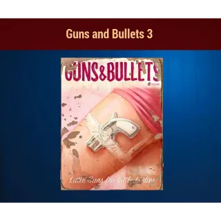 Guns and Bullets 3 x1000 pcs.