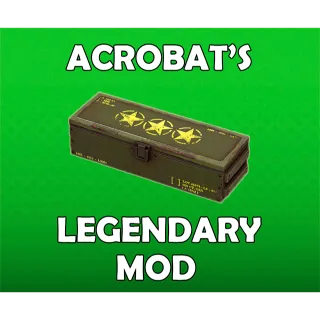 Acrobat's Legendary Mod