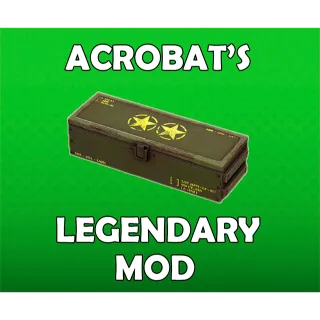 Acrobat's Legendary Mod