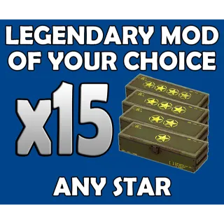 15 Legendary Mods Of Your Choice (Any Star)