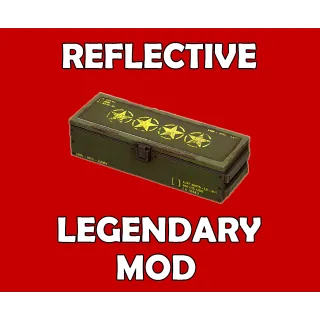 Reflective Legendary Mod