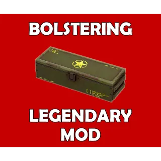Bolstering Legendary Mod
