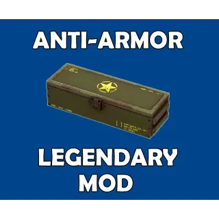 Anti-armor Legendary Mod