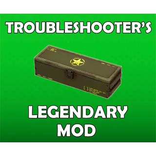 Troubleshooter's Legendary Mod