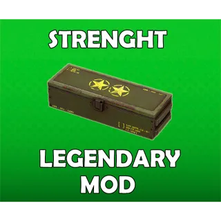 Strength Legendary Mod