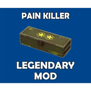 Pain Killer Legendary Mod