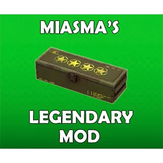 Miasma's Legendary Mod