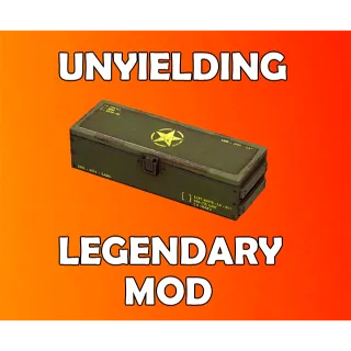 Unyielding Legendary Mod