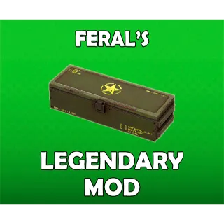 Feral's Legendary Mod